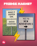 Motivational Road Signs set of 2 fridge magnet