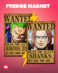 One Piece Zoro & Shanks wanted Set of 2 Fridge Magnet