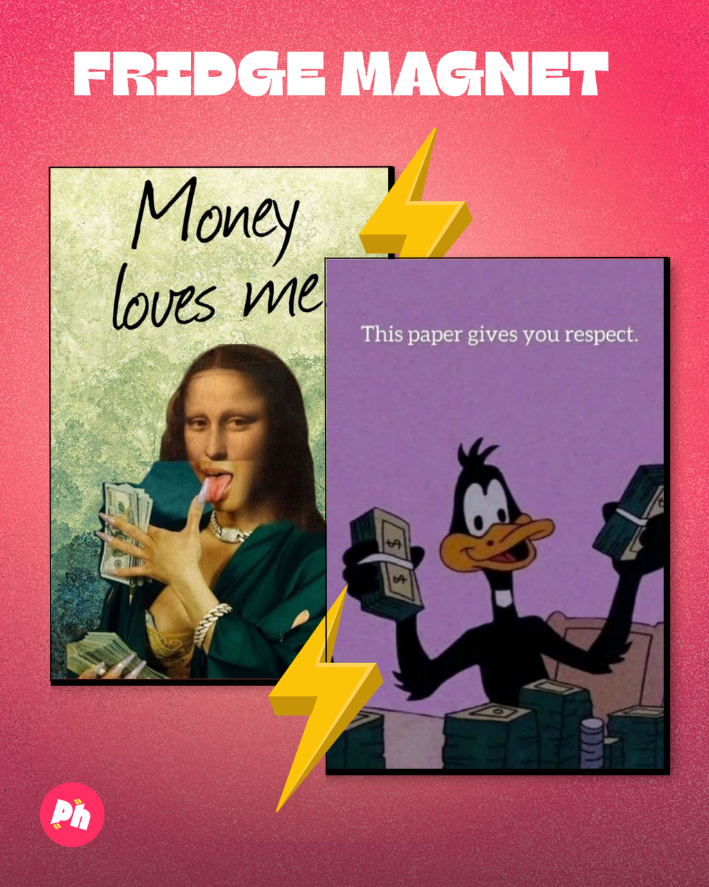Money Motivation (Mona Lisa & Daffy Duck) set of 2 fridge magnet